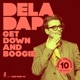 Get Down and Boogie Single