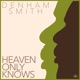 Heaven Only Knows Single