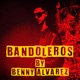 Bandoleros Single