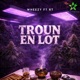 Troun En Lot feat RT Single