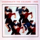 Underneath the Colours