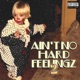 Ain t No Hard Feelingz 2 EP