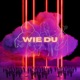 Wie Du Single