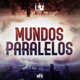 Mundos Paralelos Single