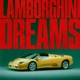 Lamborghini Dreams Single