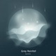 Grey Rainfall EP