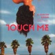 Touch Me feat Lukie D Leftside EP