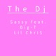The Dj feat Big T Lil Chri Single