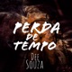 Perda de Tempo Single