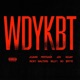 WDYKBT feat Pertsami JDX Nojay Ricky Walters billy Single