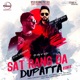Sat Rang Da Dupatta Remix Single feat Bunty Bains Single