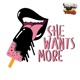 She Wants More Single
