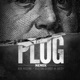 Plug Remix feat Young Jeezy Single