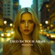 Died In Your Arms Single
