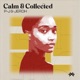 Calm Collected Single