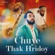 Chuye Thak Hridoy Single
