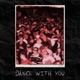 Dance With You Single