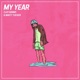 My Year feat Whitt Tucker Single