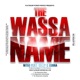 Wassaname feat Gelly Gunna Single