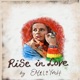 Rise In love feat Emiliyah Single