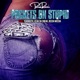 Pockets on Stupid feat Yukmouth Keak da Sneak Beeda Weeda Single