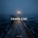 derin dibi Single