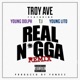 Real N gga Remix feat T I Young Dolph Young Lito Single