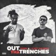 Out Tha Trenches