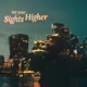 SET YOUR SIGHTS HIGHER