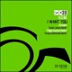 I Want You Remixes