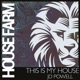 This Is My House Single