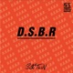 D S B R Single