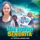 Dila Luiet Le Le Seniorita Single