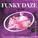 Funky Daze EP