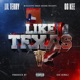 LIKE TEXAS feat OG KEE Single