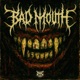 BAD MOUTH Single