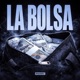 LA BOLSA feat Dosonek SERRVH Single