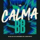 Calma Bb Single
