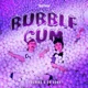 Bubblegum Single