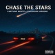 Chase The Stars Single