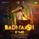 Badmaash Bomb Single