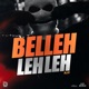 Belleh Leh Leh Single