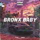 Bronx Baby Single