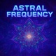 Astral Frequency EP