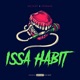 Issa Habit feat JPhrase Single