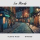 Ice Words feat Byrddd Single