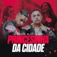 Princesinha da Cidade Single