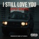 Still Love You feat Sam F Tyler0112 Single