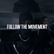 Follow the movement feat Thierry Nish Freydman Kay Single