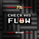 Check His Flow Single
